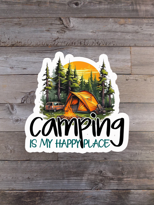 Camping Is My Happy Place