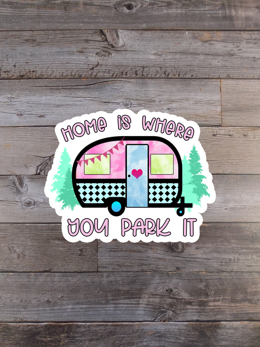 Home Is Where You Park It