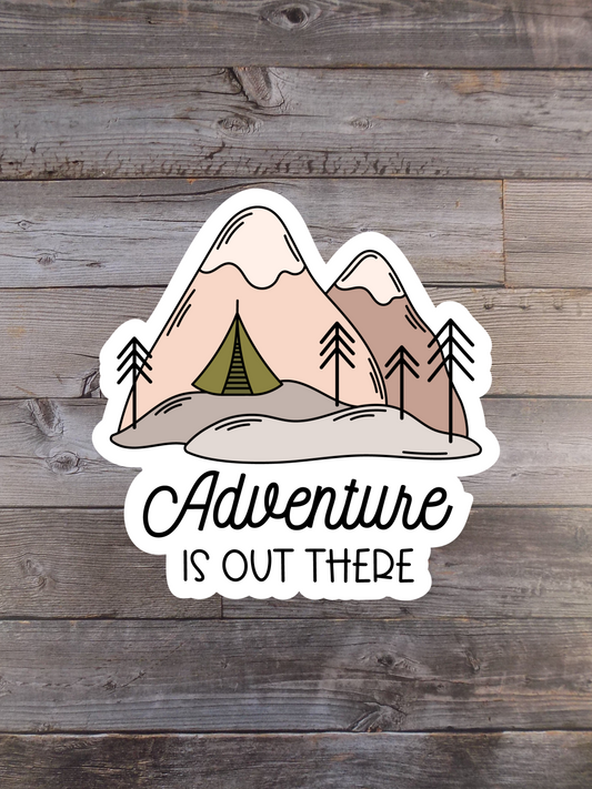 Adventure Is Out There