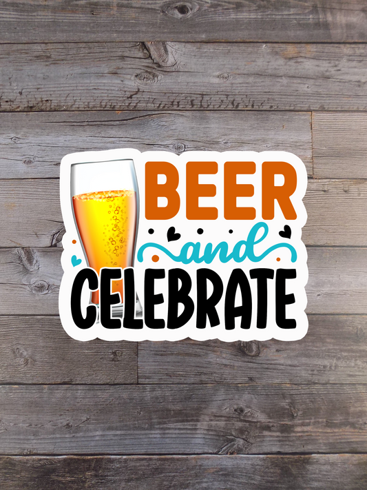 Beer And Celebrate